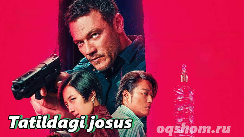 Tatildagi josus – Horij Film O`zbek Tilida