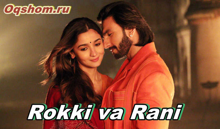 Rokki va Rani – Hind Film O`zbek Tilida