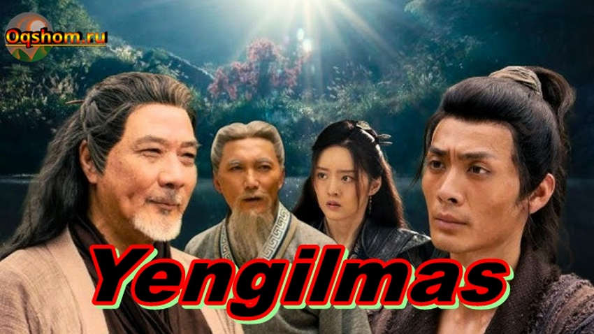 Yengilmas Otaning o’gitlariga ko’ra – Xitoy Film O`zbek tilida