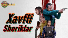 Xavfli Sheriklar – Xorij Film O`zbek Tilida