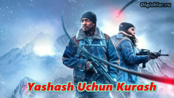 Yashash Uchun Kurash – Horij Film O’zbek tilida